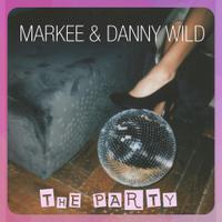 MARKEE & DANNY WILD - The Party