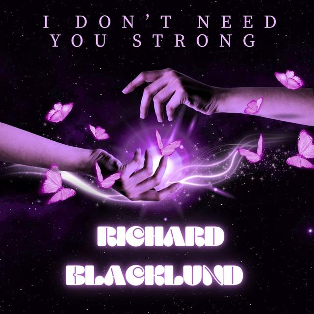  I Don't Need You Strong