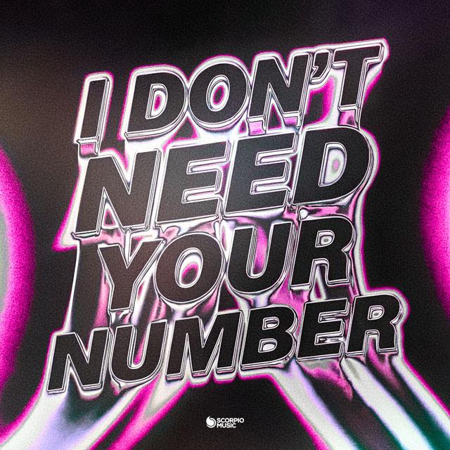 I Don’t Need Your Number