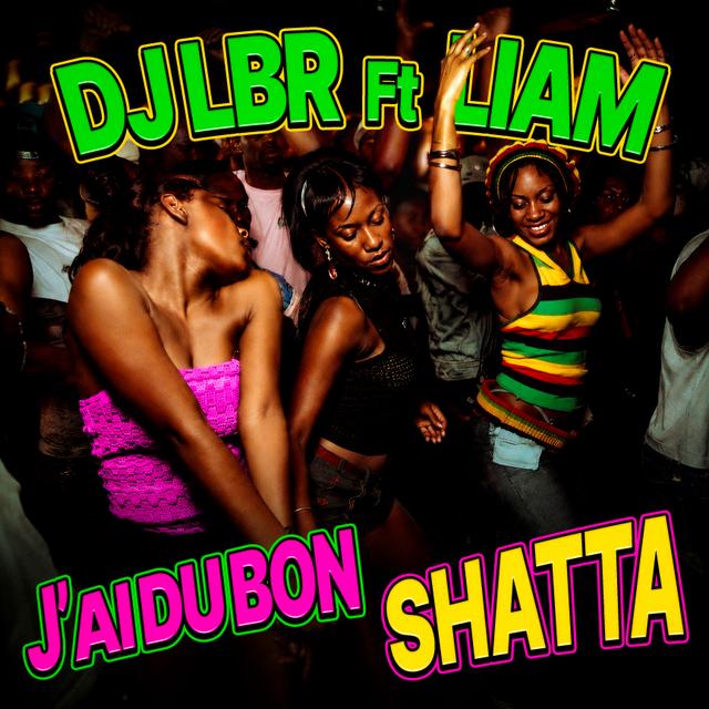 J'ai du bon shatta