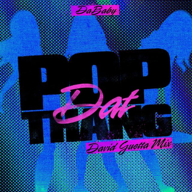 Pop Dat Thang (David Guetta Remix)