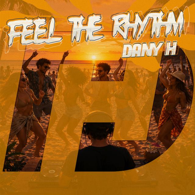Feel The Rhythm