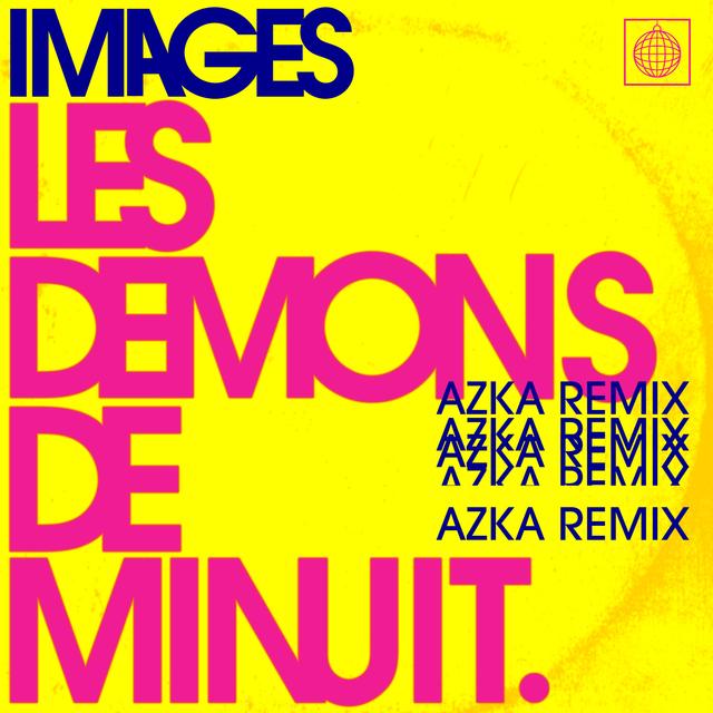LES DEMONS DE MINUIT (AZKA REMIX)